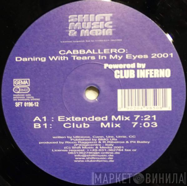 Cabballero - Dancing With Tears In My Eyes 2001