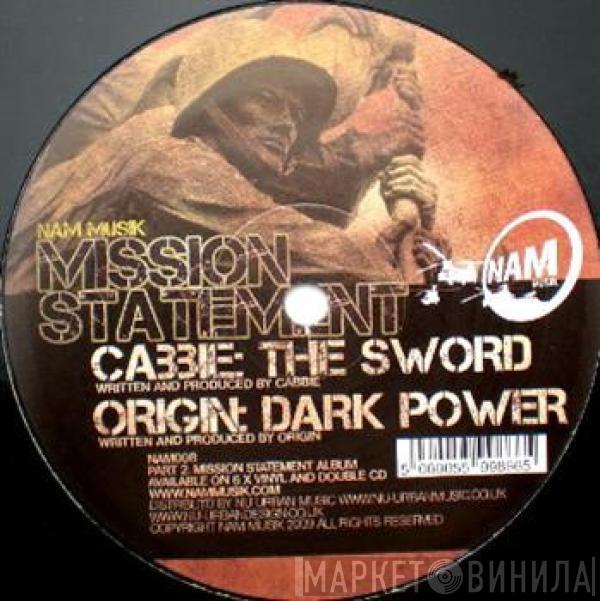 Cabbie, DJ Origin - The Sword / Dark Power