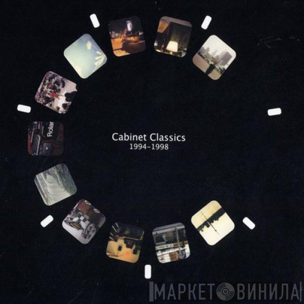  - Cabinet Classics 1994-1998