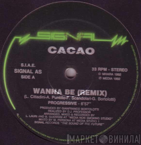 Cacao - Wanna Be (Remix)