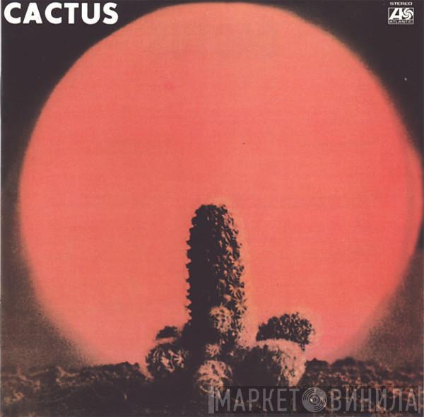  Cactus   - Cactus