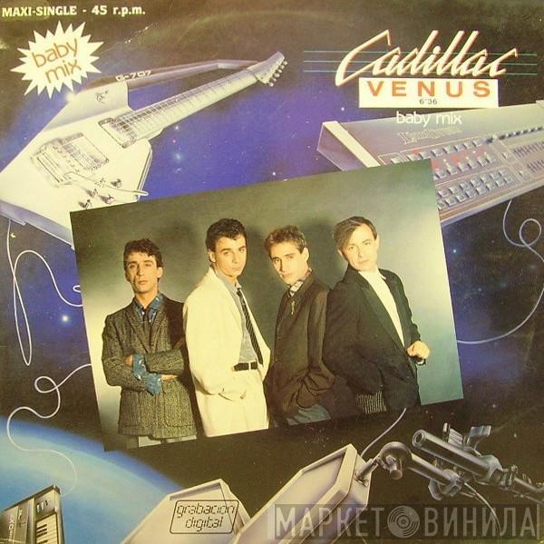 Cadillac  - Venus (Baby Mix)