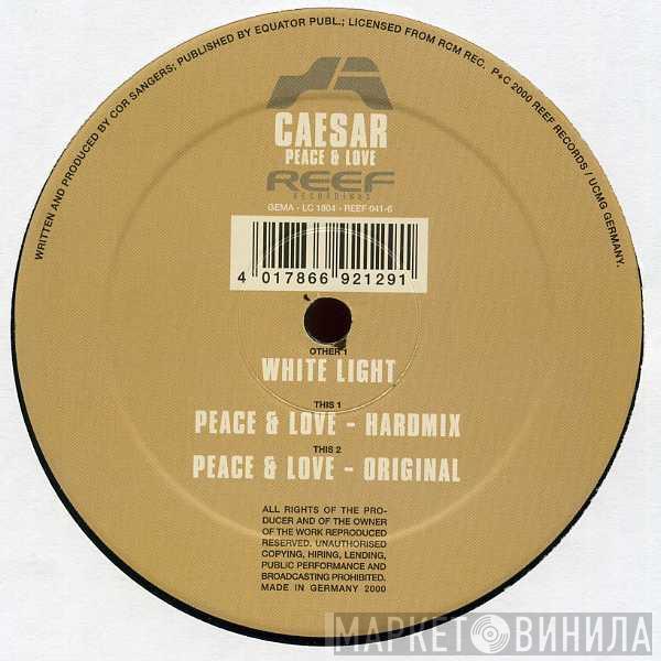 Caesar  - Peace & Love