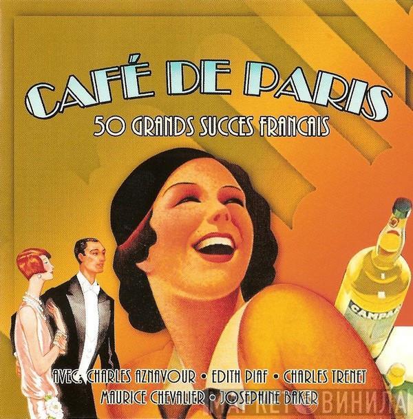  - Café De Paris - 50 Grands Succes Francais