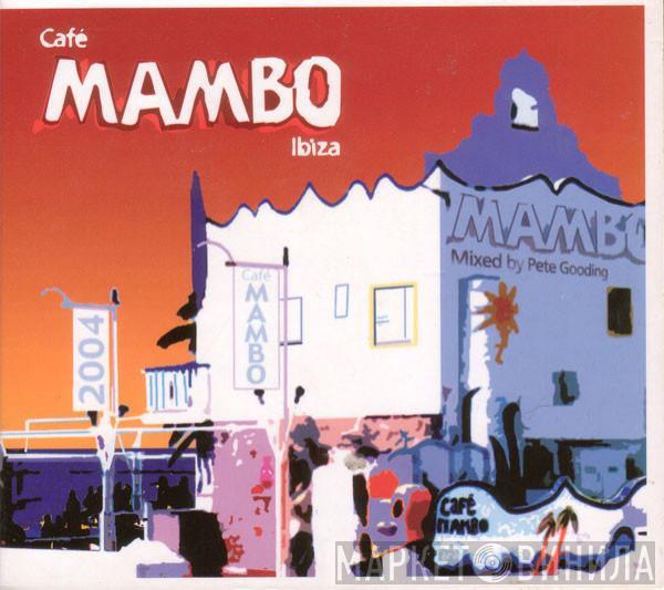  - Café Mambo Ibiza 10th Anniversary Album