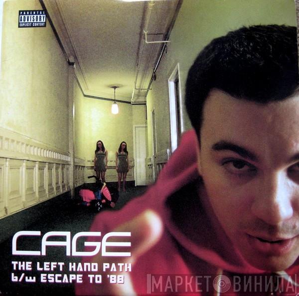Cage - The Left Hand Path / Escape To '88