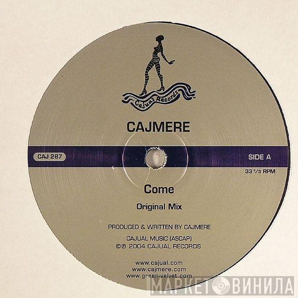 Cajmere - Come