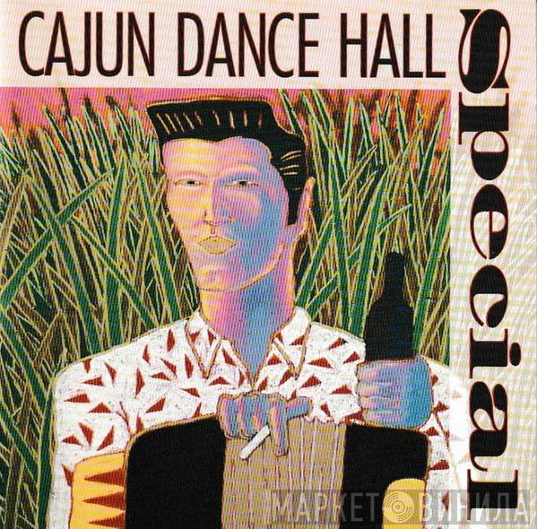  - Cajun Dance Hall Special
