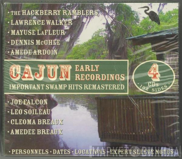  - Cajun Early Recordings (Important Swamp Hits Remastered)