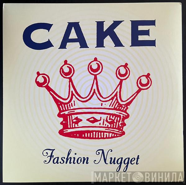 Cake - Fashion Nugget