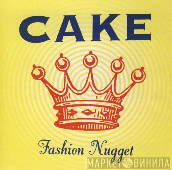 Cake - Fashion Nugget
