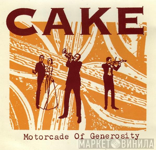  Cake  - Motorcade Of Generosity