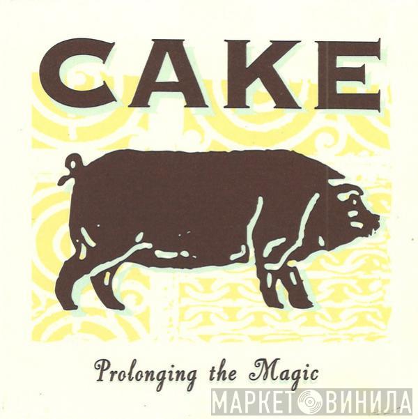  Cake  - Prolonging The Magic