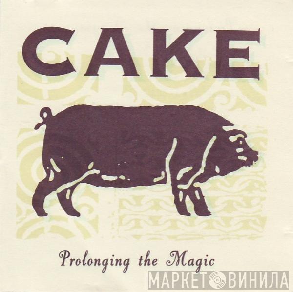  Cake  - Prolonging The Magic