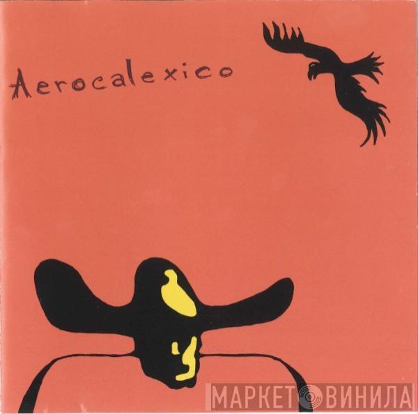  Calexico  - Aerocalexico