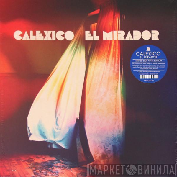  Calexico  - El Mirador