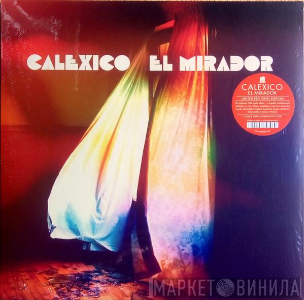  Calexico  - El Mirador