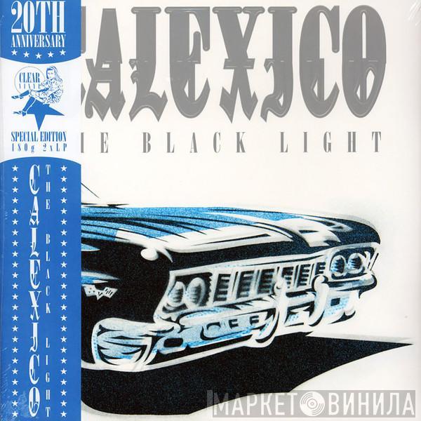 Calexico  - The Black Light
