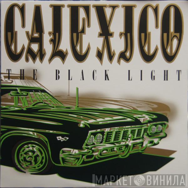  Calexico  - The Black Light