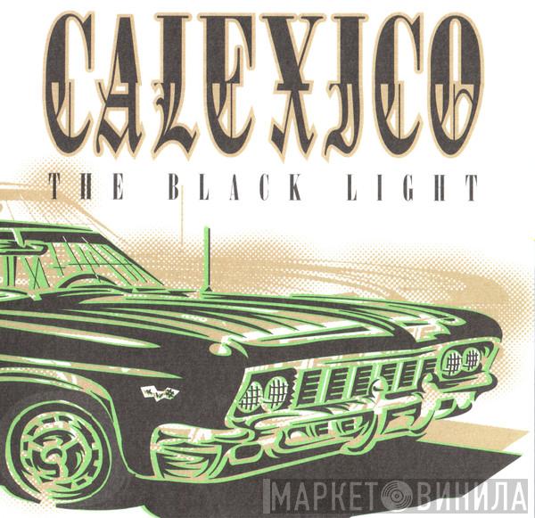  Calexico  - The Black Light