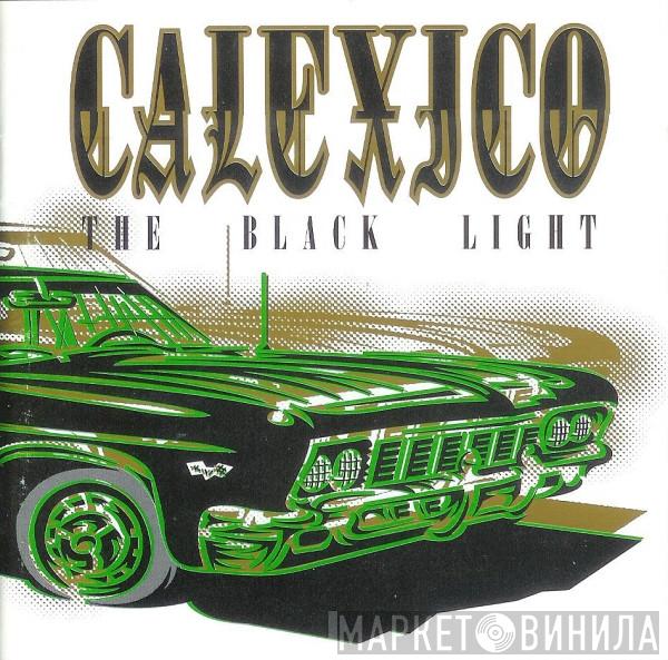  Calexico  - The Black Light