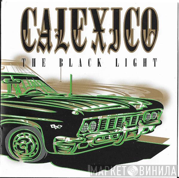  Calexico  - The Black Light