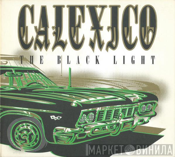  Calexico  - The Black Light