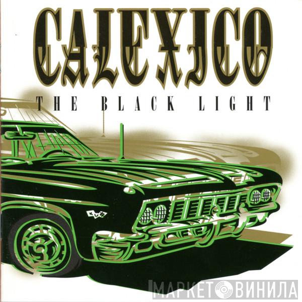  Calexico  - The Black Light