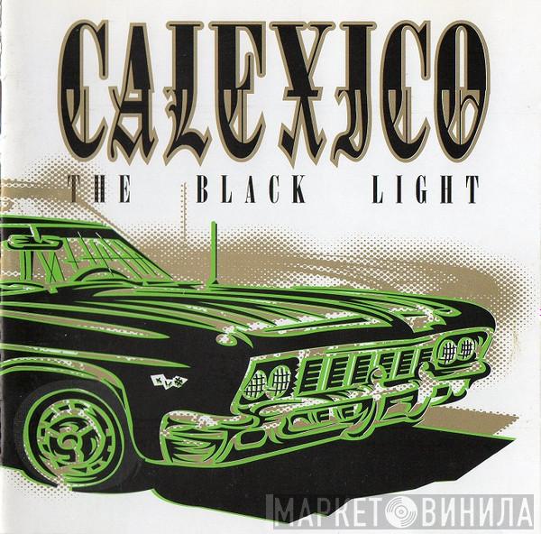  Calexico  - The Black Light