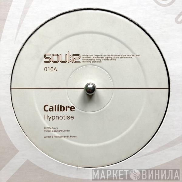 Calibre - Hypnotise / The Water Carrier