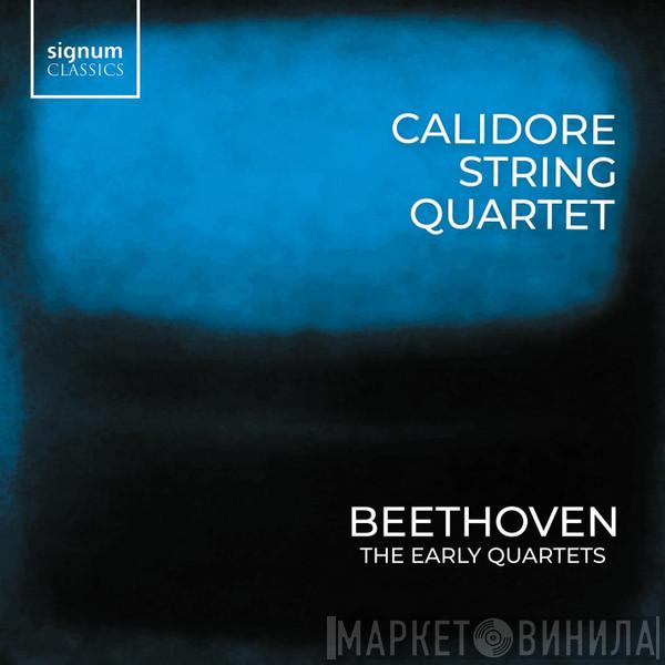 Calidore String Quartet, Ludwig van Beethoven - The Early Quartets