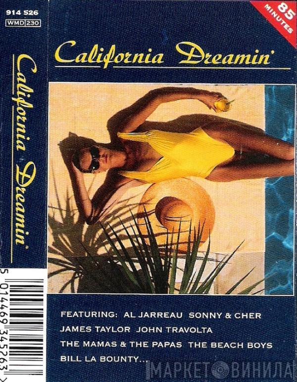  - California Dreamin'