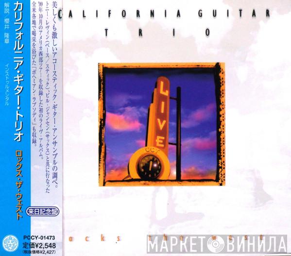  California Guitar Trio  - Rocks The West