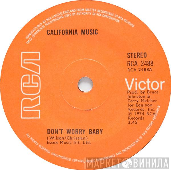 California Music - Don't Worry Baby