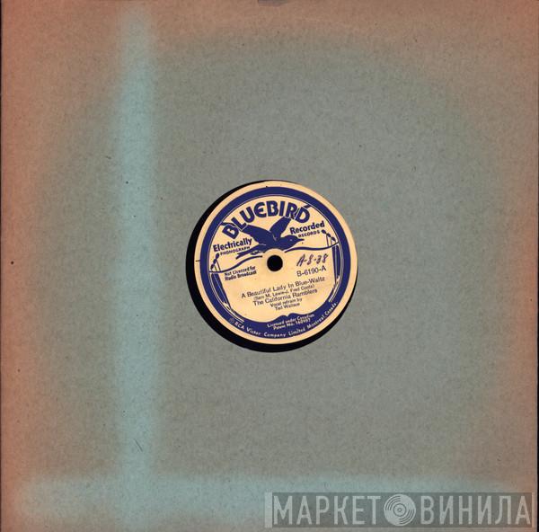  California Ramblers  - A Beautiful Lady In Blue / I'll Never Forget I Love You
