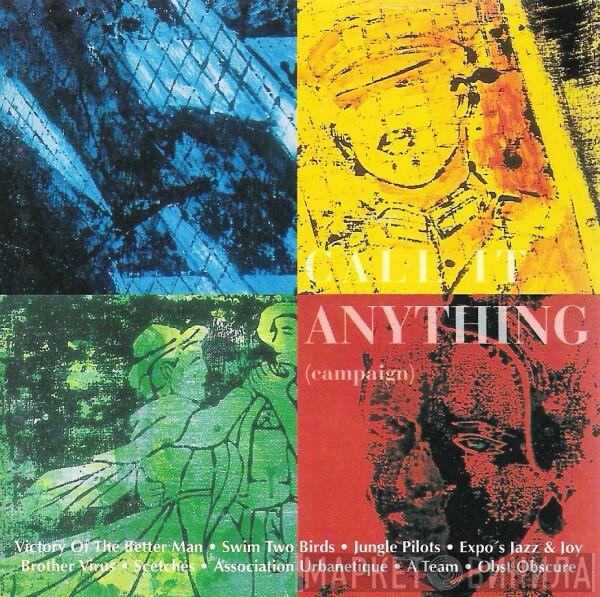  - Call It Anything (Campaign)