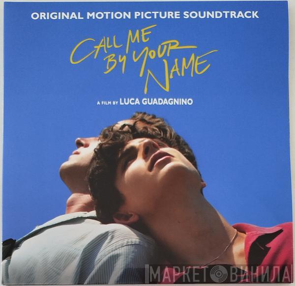  - Call Me By Your Name (Original Motion Picture Soundtrack)