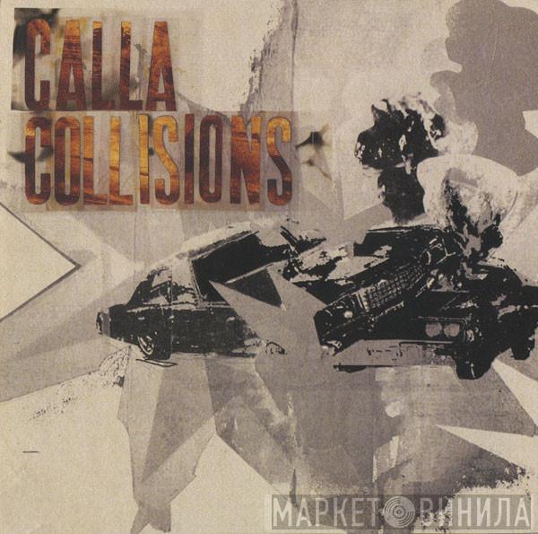 Calla - Collisions