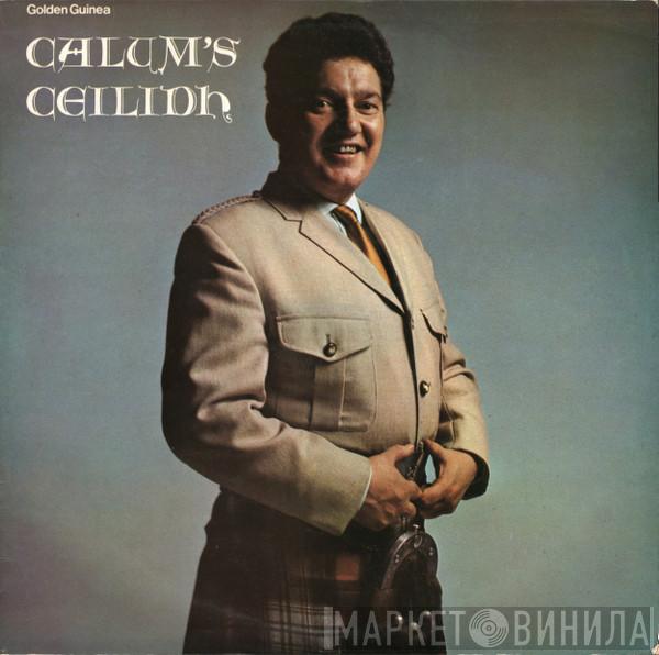  Calum Kennedy  - Calum's Ceilidh