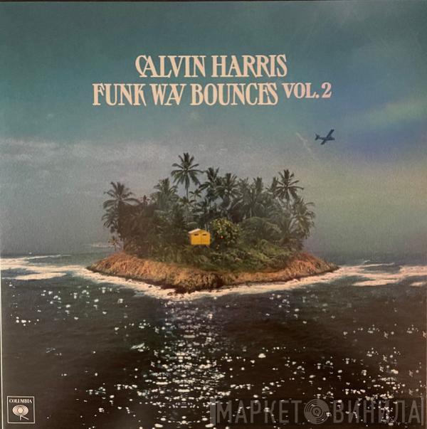 Calvin Harris - Funk Wav Bounces Vol. 2