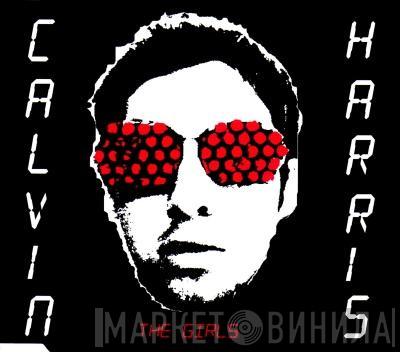  Calvin Harris  - The Girls