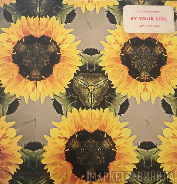 Calvin Harris, Tom Grennan - By Your Side