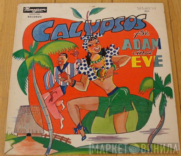  - Calypsos For Adam And Eve