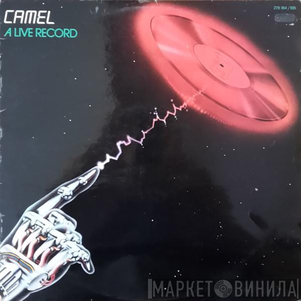 Camel - A Live Record