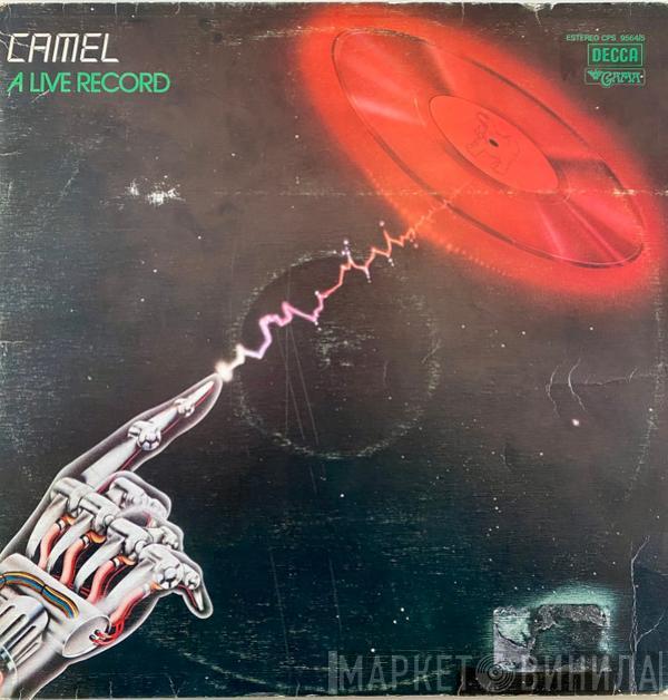  Camel  - A Live Record