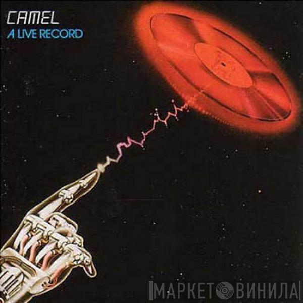  Camel  - A Live Record