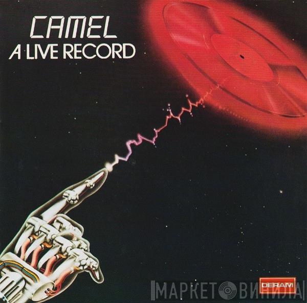  Camel  - A Live Record