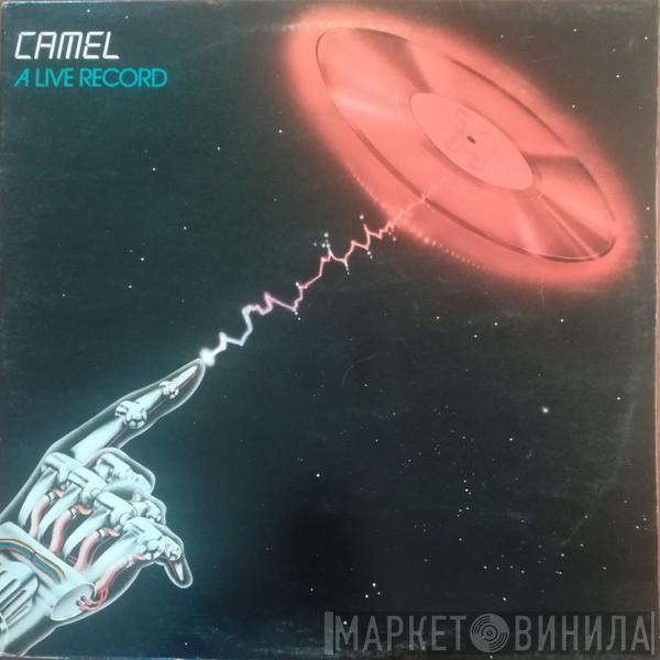  Camel  - A Live Record