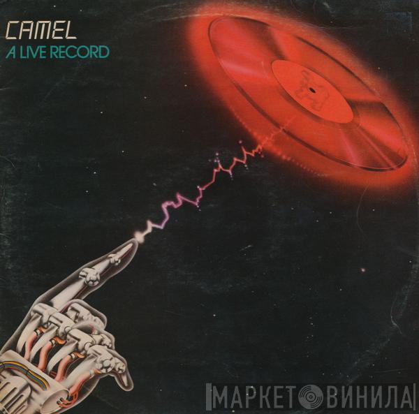  Camel  - A Live Record
