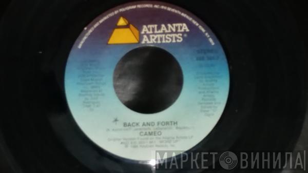 Cameo - Back And Forth / You Can Have The World